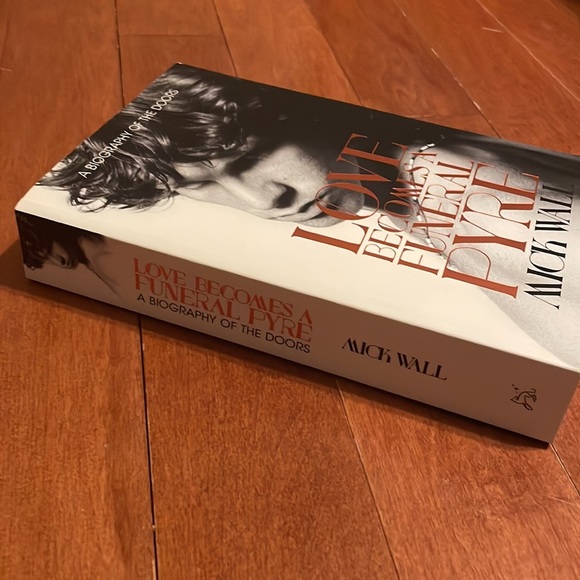 The Doors Jim Morrison Biography Love Becomes A Funeral Fyre Mick Wall Book New - Picture 3 of 6